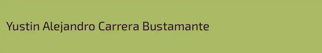 Yustin Alejandro Carrera Bustamante